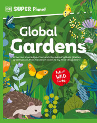 Title: DK Super Planet Global Gardens, Author: DK