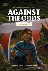 Title: Against the Odds: Crashed, Author: DK