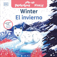 Title: Bilingual Pop-up Peekaboo! Winter / El invierno, Author: DK
