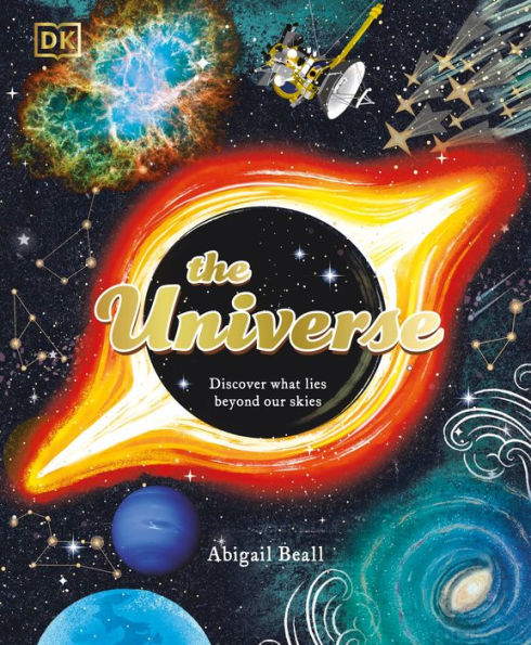 The Universe: Discover What Lies Beyond Our Skies