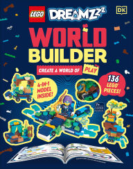 Title: LEGO DreamZzz World Builder: Create a World of Play with 4-in-1 Model and 150+ Build Ideas!, Author: DK