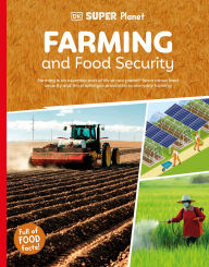 Title: DK Super Planet Farming and Food Security, Author: DK