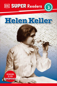 Title: DK Super Readers Level 3 Helen Keller, Author: DK