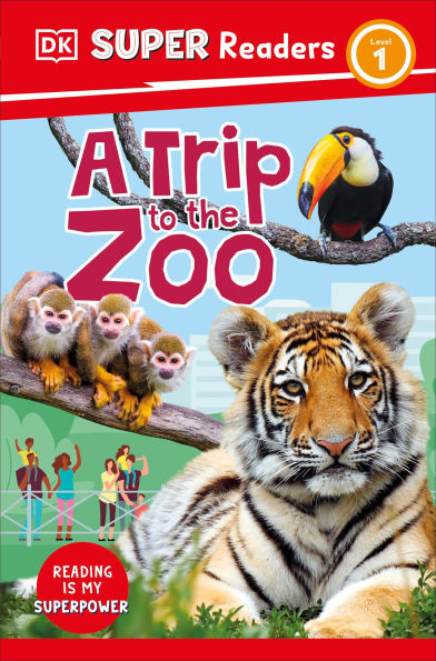 DK Super Readers Level 1 A Trip to the Zoo