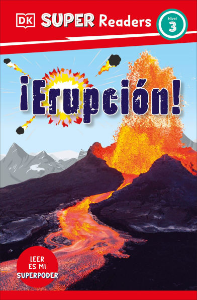 DK Super Readers Level 3 Â¡ErupciÃ³n! (Eruption)