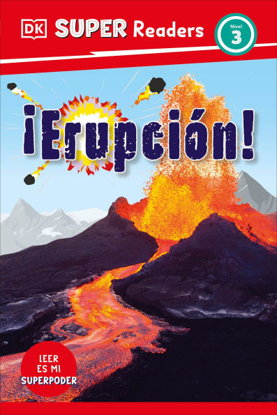 DK Super Readers Level 3 Â¡ErupciÃ³n! (Eruption)