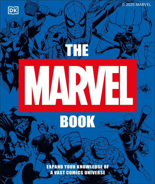 The Marvel Book New Edition: Expand Your Knowledge of the a Vast