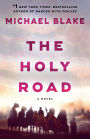 The Holy Road: A Novel