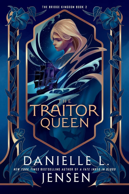 The Traitor Queen (The Bridge Kingdom Series #2) by Danielle L