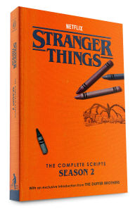 Title: Stranger Things: The Complete Scripts, Season 2, Author: The Duffer Brothers