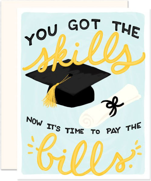 Graduation Greeting Card Skills to Pay the Bills