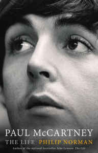 Title: Paul McCartney: The Life, Author: Philip Norman
