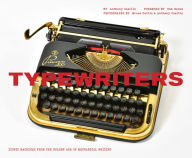 Title: Typewriters: Iconic Machines from the Golden Age of Mechanical Writing (Writers Books, Gifts for Writers, Old-School Typewriters), Author: Anthony Casillo