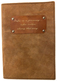 Title: Life is a Journey Brown Suede Journal, 128 lined pages, 6