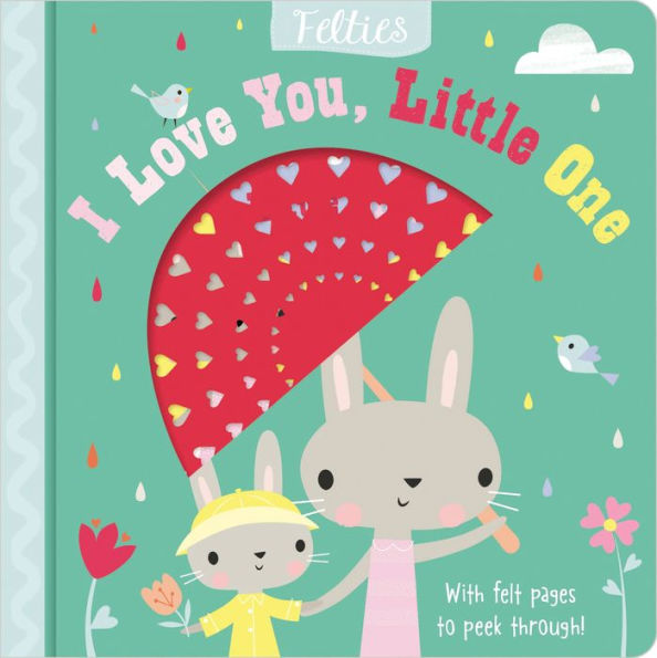 I Love You Little One (Feltics)
