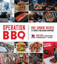 Title: Operation BBQ: 200 Smokin' Recipes from Competition Grand Champions, Author: Cindi Mitchell