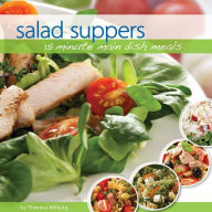 Title: Salad Suppers: 15 minute main dish meals, Author: Theresa Millang