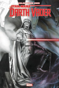 Title: Color Your Own Star Wars: Darth Vader, Author: Salvador Larroca