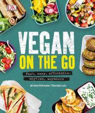 Title: Vegan on the Go: Fast, easy, affordableâ?