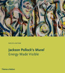 Alternative view 1 of Jackson Pollock's Mural: Energy Made Visible