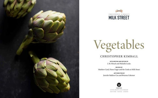 Milk Street Vegetables: 250 Bold, Simple Recipes for Every Season