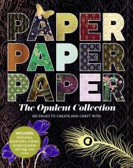 Paper Paper Paper: The Opulent Collection