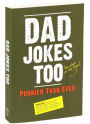 Alternative view 7 of Dad Jokes Too: Punnier Than Ever