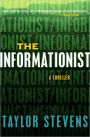 The Informationist (Vanessa Michael Munroe Series #1)