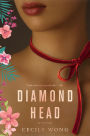 Diamond Head: A Novel