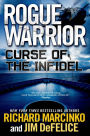 Curse of the Infidel (Rogue Warrior Series)