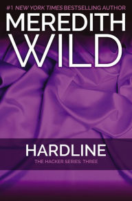 Title: Hardline (Hacker Series #3), Author: Meredith Wild