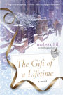 The Gift of a Lifetime: A Novel