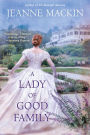 A Lady of Good Family: A Novel