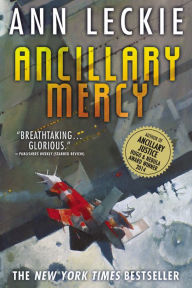 Title: Ancillary Mercy (Imperial Radch Series #3), Author: Ann Leckie