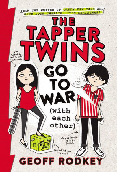 The Tapper Twins Go to War (With Each Other) (Tapper Twins Series #1)