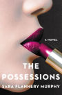 The Possessions: A Novel
