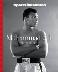 Title: Sports Illustrated Muhammad Ali: The Tribute, Author: Sports Illustrated