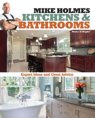 Title: Mike Holmes Kitchens & Bathrooms, Author: Mike Holmes