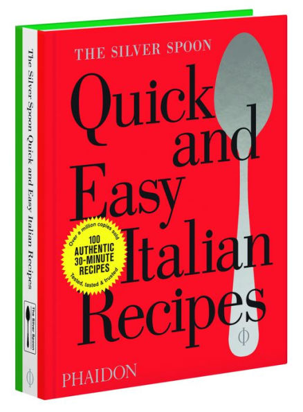 The Silver Spoon Quick and Easy Italian Recipes