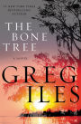 The Bone Tree (Natchez Burning Series #2)