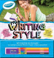 Title: Crayola My Writing Style, Author: Flowerpot Press
