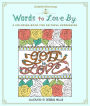 Colorful Blessings: Words to Love By: A Coloring Book of Faithful Expression
