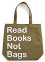 Read Books Not Bags Tote
