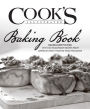 The Cook's Illustrated Baking Book: Baking Demystified with 450 Foolproof Recipes from America's Most Trusted Food Magazine