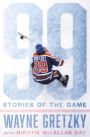 99: Stories of the Game