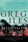 Mississippi Blood (Natchez Burning Trilogy #3) (Penn Cage Series #6)