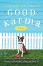 Good Karma: A Novel