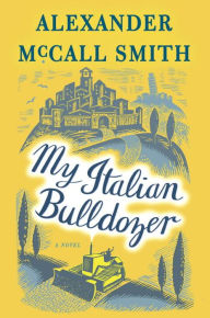 My Italian Bulldozer (Paul Stuart Series #1)