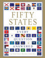 Fifty States: Every Question Answered