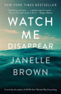 Watch Me Disappear